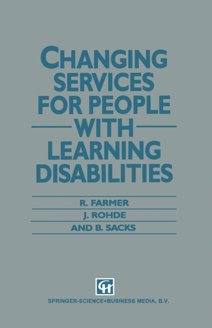 Changing Services for People with Learning Disabilities