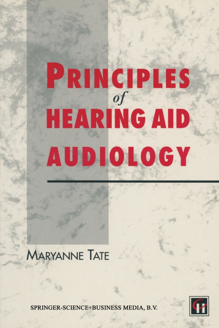 Principles of Hearing Aid Audiology