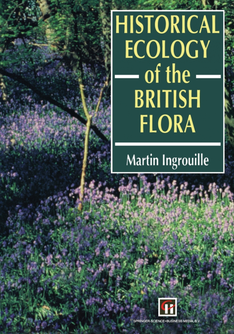 Historical Ecology of the British Flora