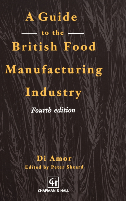 Guide to the British Food Manufacturing Industry