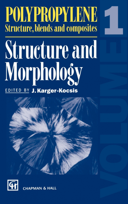 Polypropylene Structure, blends and composites