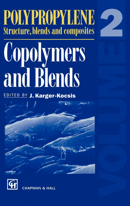 Polypropylene Structure, blends and Composites