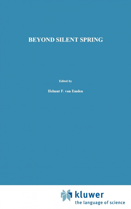 Beyond Silent Spring