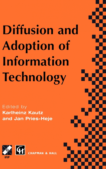 Diffusion and Adoption of Information Technology
