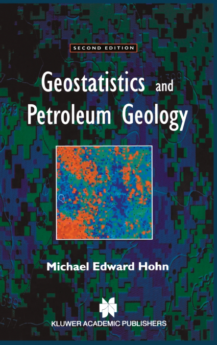 Geostatistics and Petroleum Geology