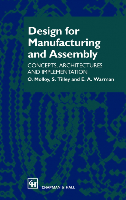 Design for Manufacturing and Assembly
