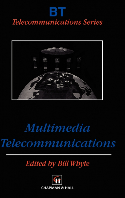 Multimedia Telecommunications