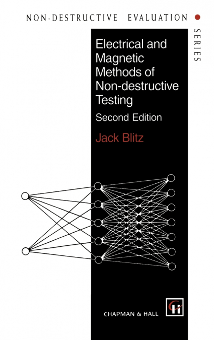 Electrical and Magnetic Methods of Non-destructive Testing
