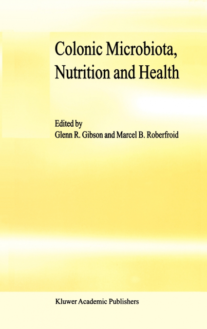 Colonic Microbiota, Nutrition and Health