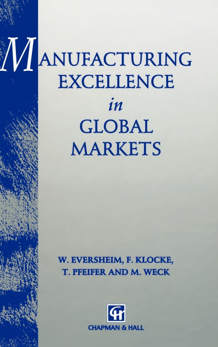 Manufacturing Excellence in Global Markets