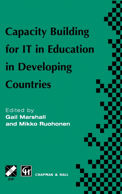 Capacity Building for IT in Education in Developing Countries