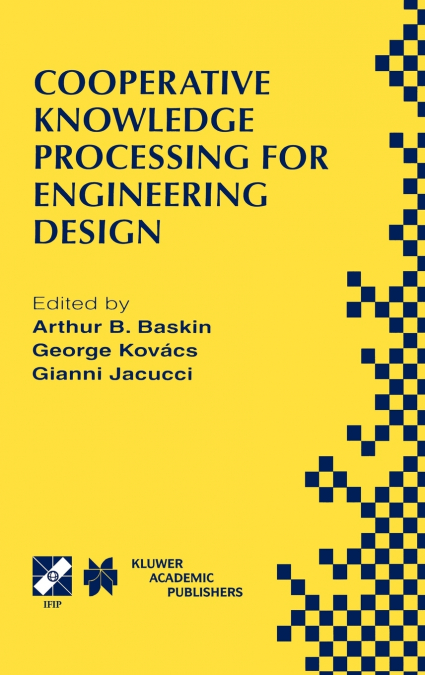 Cooperative Knowledge Processing for Engineering Design