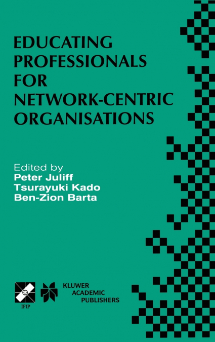 Educating Professionals for Network-Centric Organisations
