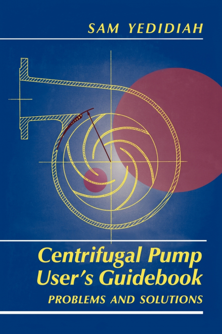 Centrifugal Pump User’s Guidebook