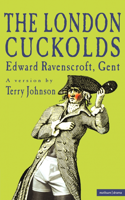 The London Cuckolds