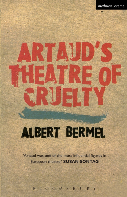 Artaud’s Theatre of Cruelty