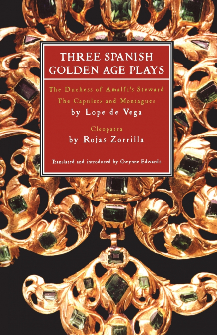 Three Spanish Golden Age Plays
