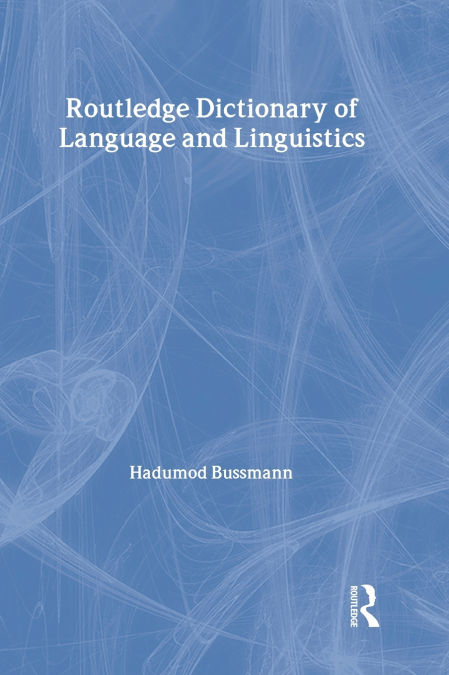 Routledge Dictionary of Language and Linguistics