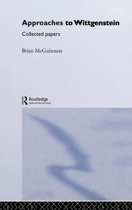 Approaches to Wittgenstein