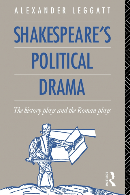 Shakespeare’s Political Drama