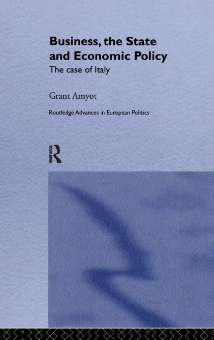 Business, The State and Economic Policy