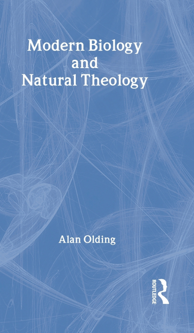 Modern Biology & Natural Theology