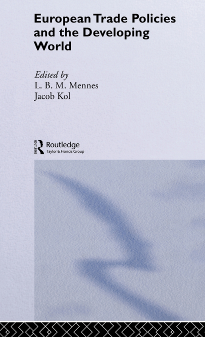 European Trade Policies and Developing Countries