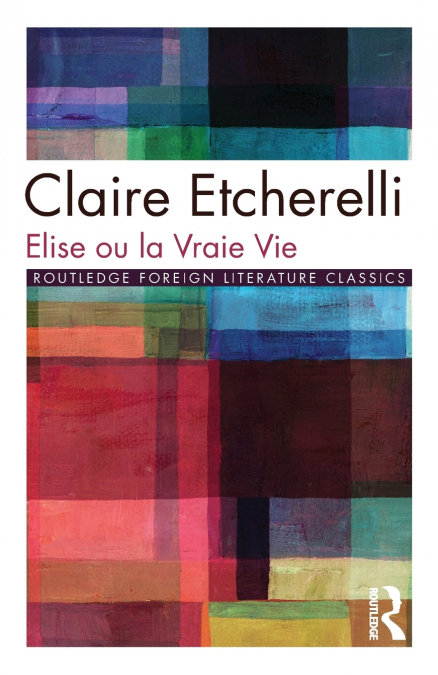 Elise ou la Vraie Vie