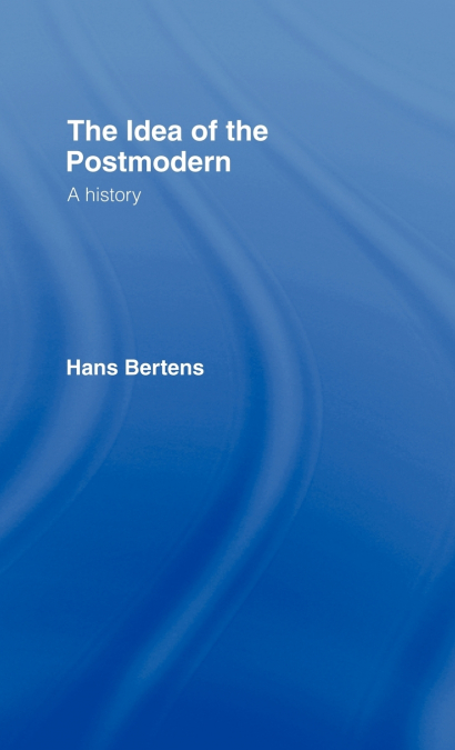 The Idea of the Postmodern