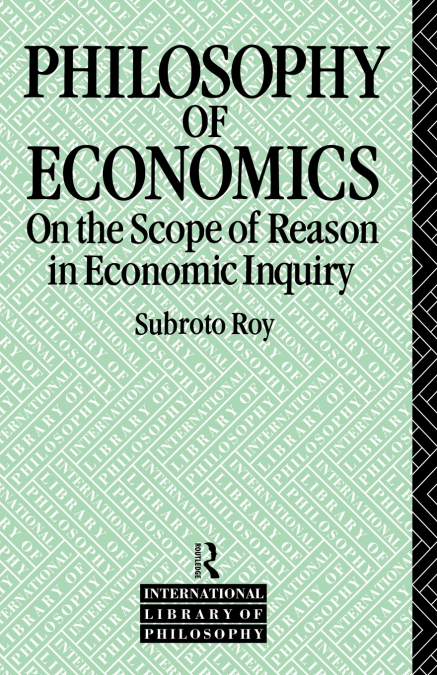 The Philosophy of Economics