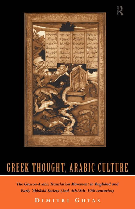 Greek Thought, Arabic Culture