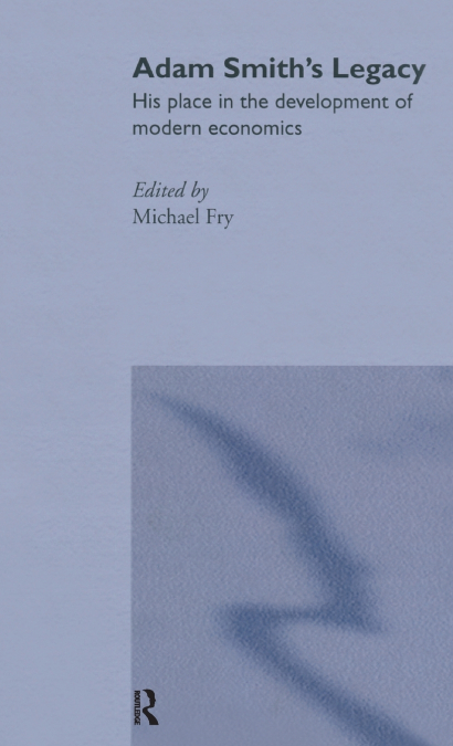 Adam Smith’s Legacy