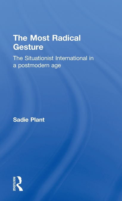 The Most Radical Gesture