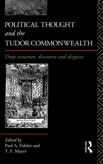 Political Thought and the Tudor Commonwealth