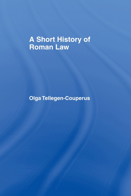 A Short History of Roman Law