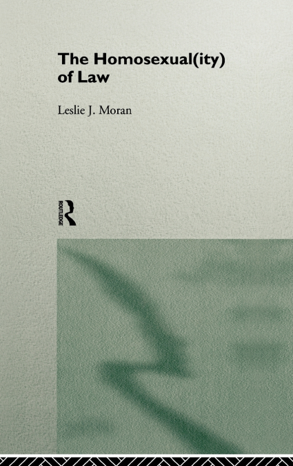 The Homosexual(ity) of law