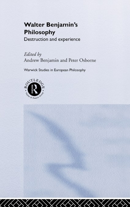 Walter Benjamin’s Philosophy