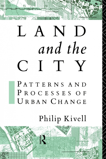 Land and the City
