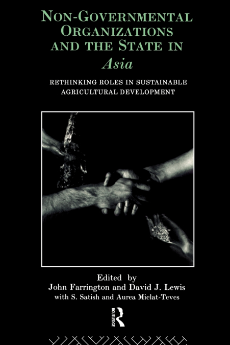 Non-Governmental Organizations and the State in Asia
