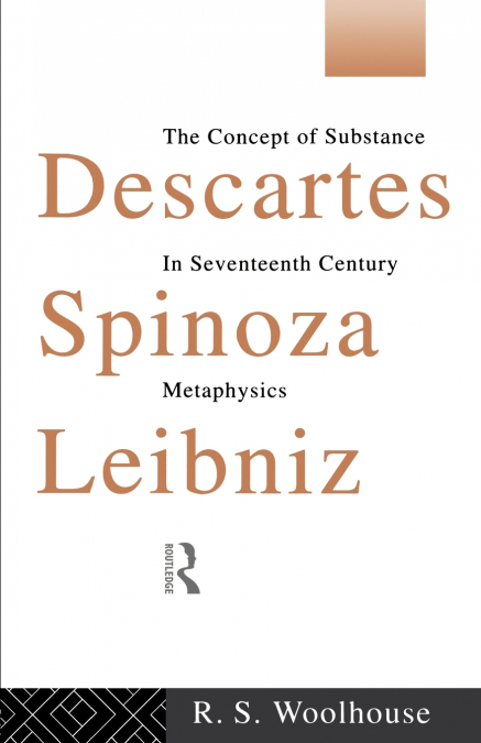 Descartes, Spinoza, Leibniz