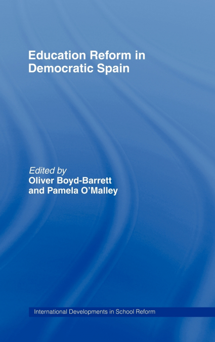 Education Reform in Contemporary Spain