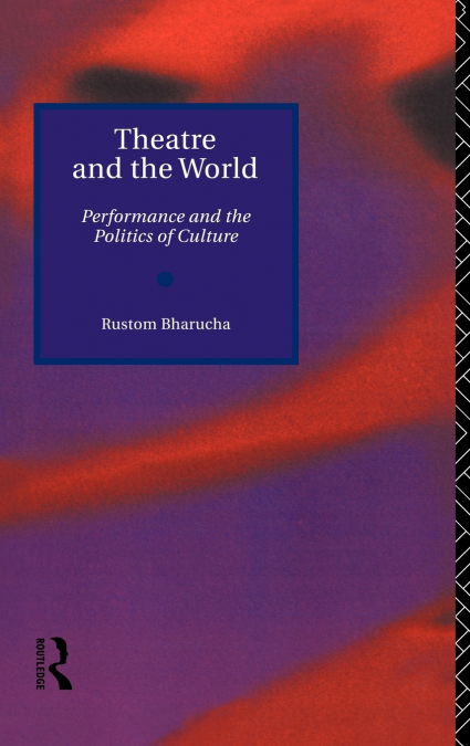 Theatre and the World