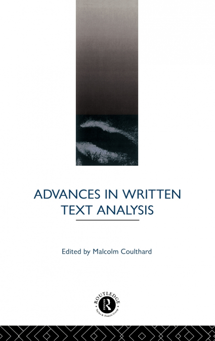 Advances in Written Text Analysis