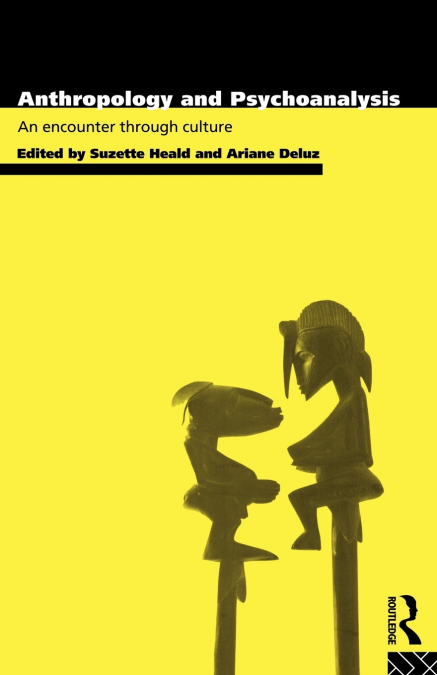 Anthropology and Psychoanalysis