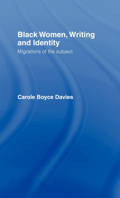 Black Women, Writing and Identity