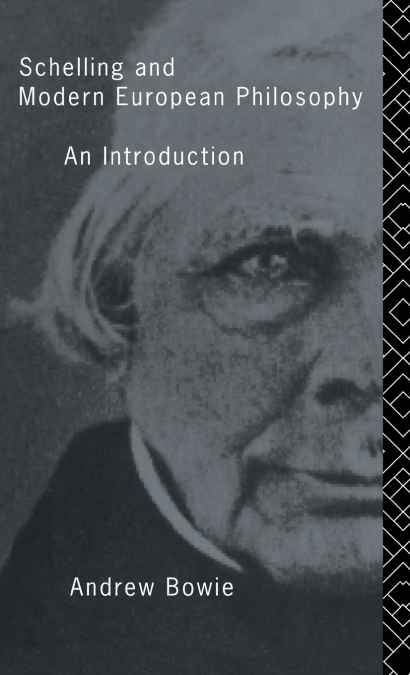 Schelling and Modern European Philosophy