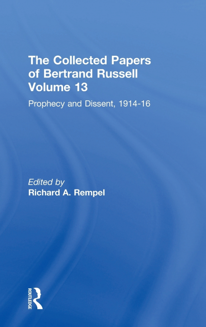 The Collected Papers of Bertrand Russell, Volume 13
