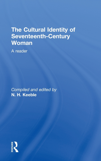 The Cultural Identity of Seventeenth Century Woman
