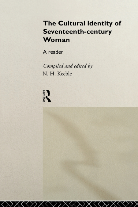 The Cultural Identity of Seventeenth Century Woman