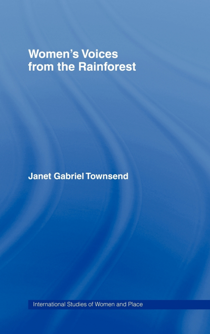 Women’s Voices from the Rainforest